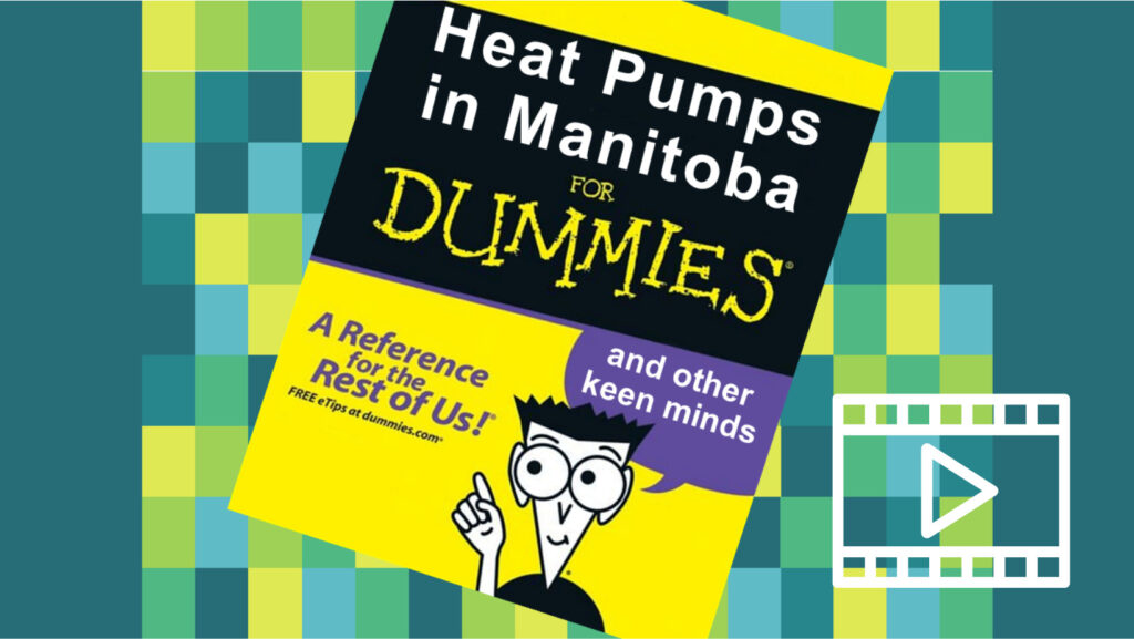 Heat Pumps for Dummies link to Video